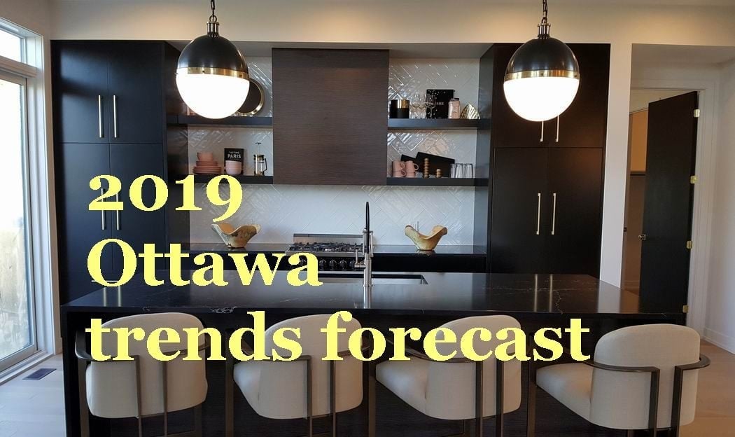 2019 trends forecast Ottawa new homes