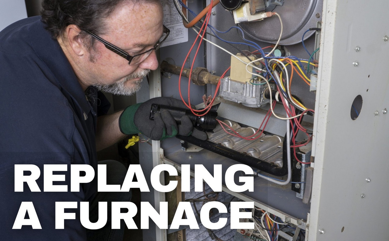 replacing a furnace steve maxwell